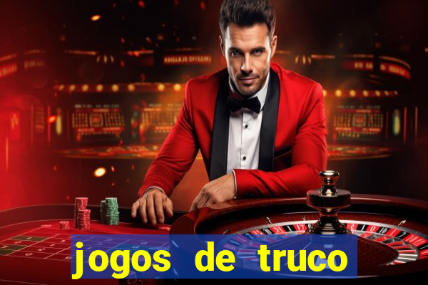 jogos de truco online valendo dinheiro